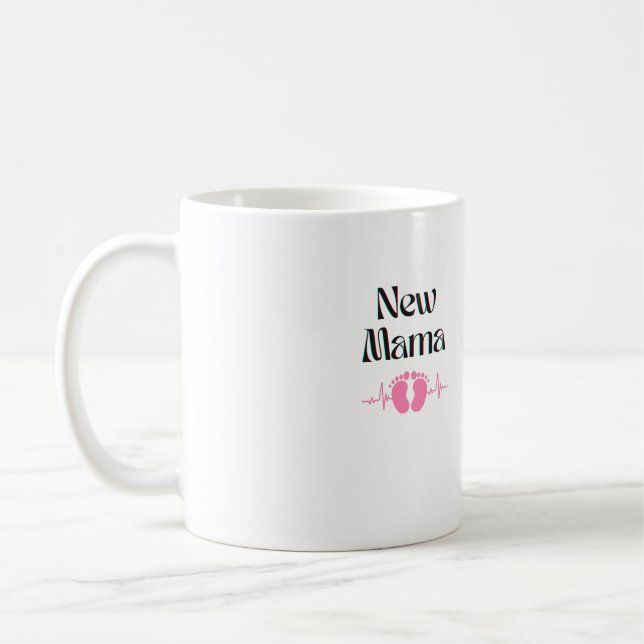 New Mama Mug. Baby girl. Motherhood gift. Coffee Mug (Left)