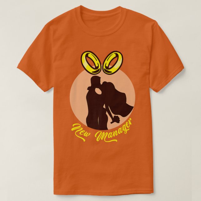 New Manager Rings Bride Marriage Bridesmaid Maid O T-Shirt (Design Front)