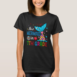 New Mermaid In 7th Grade Matching Mermaid Student T-Shirt