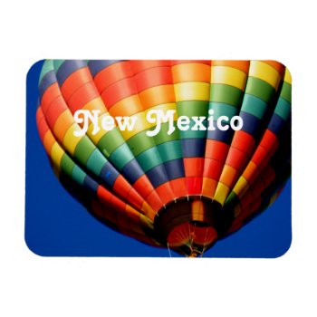 New Mexico Ballooning Magnet by GoingPlaces at Zazzle