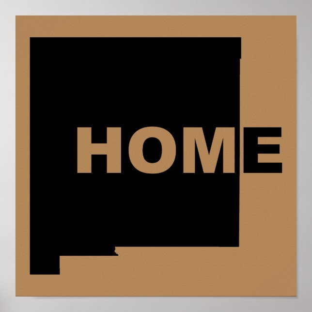 New Mexico Home Away From State Poster Sign (Front)