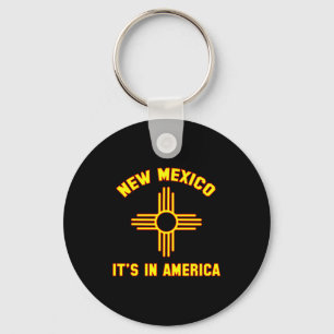 New Mexico Its In America _1 Keychain
