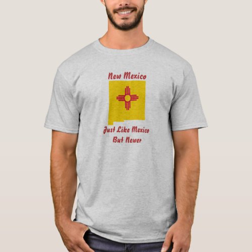 New Mexico Just Like Mexico T_Shirt