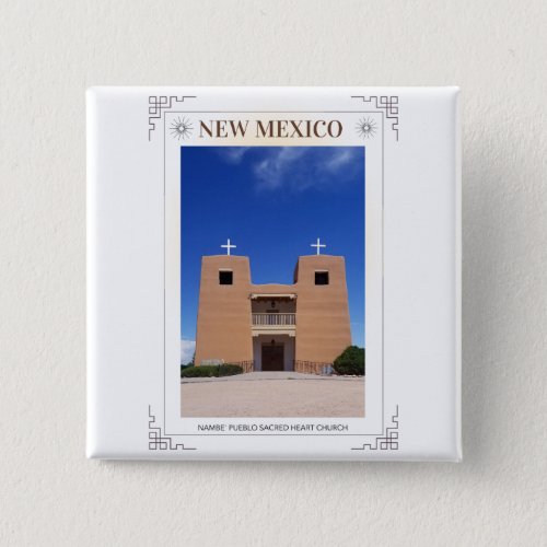 New mexico nambe pueblo sacred heart church  button