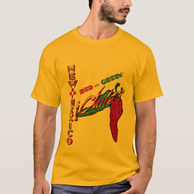 New Mexico - Red or Green? T-Shirt (Front)