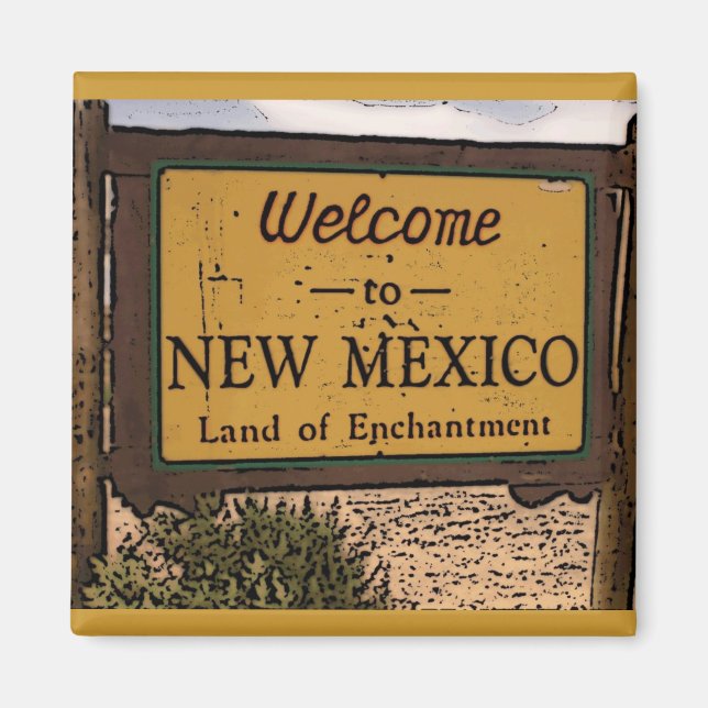 New Mexico welcome sign artsy magnet (Front)