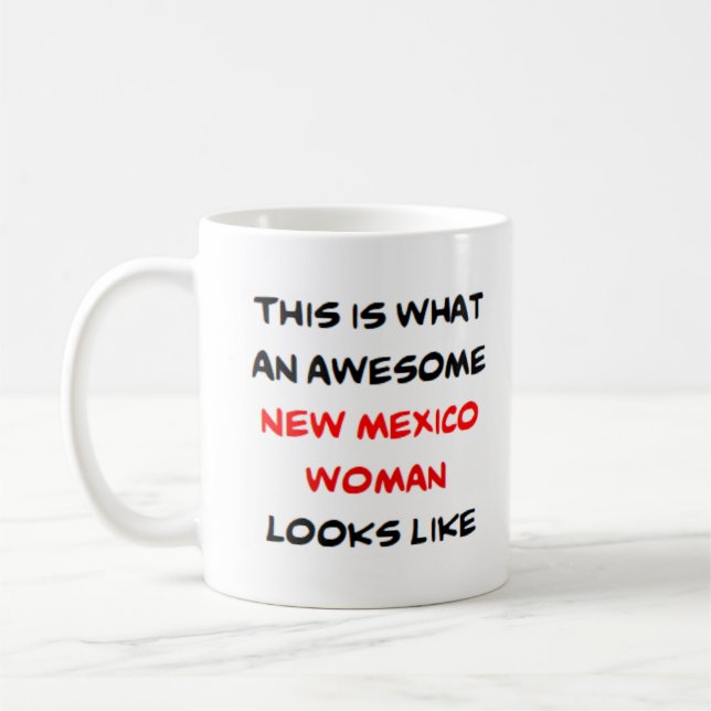 new mexico woman, awesome coffee mug (Left)
