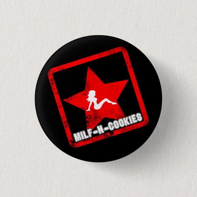 New Milf-n-Cookies Pinback Button (Front)