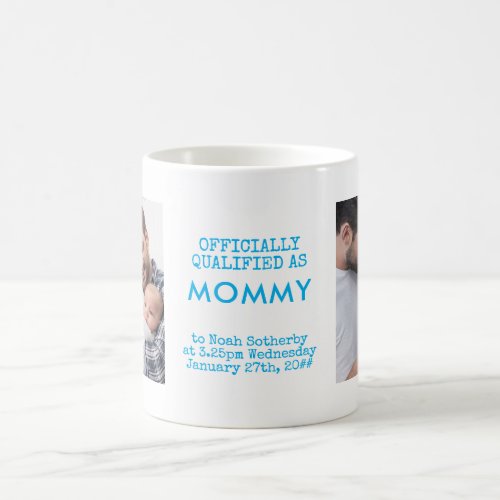 New Mom 2 Custom Baby Photos and Birth Stats Coffee Mug