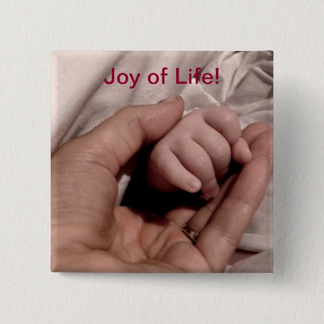 New Mom and Baby - Joy of Life Pinback Button (Front)