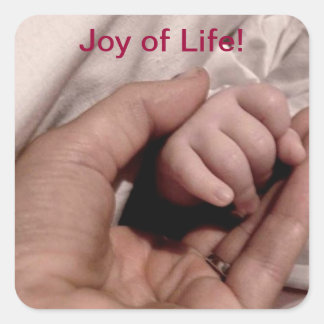 New Mom and Baby - Joy of Life Square Sticker