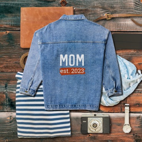New Mom _ est2023 Denim Jacket