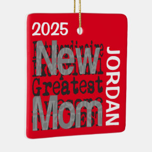 New Mom Extraordinaire CUSTOM Ceramic Ornament