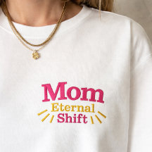 New Mom Gift Embroidered Mother's Day Shirt gift