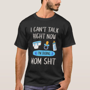 New Mom  Mom Of Newborn Mothers Day 1 T-Shirt