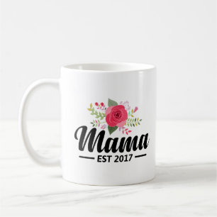 New Mom Mug Mama Est 2017 With Beautiful Flower