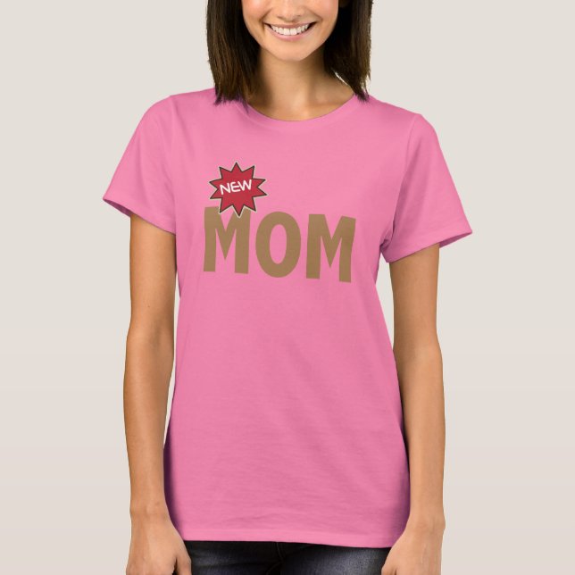 New Mom T-Shirt (Front)