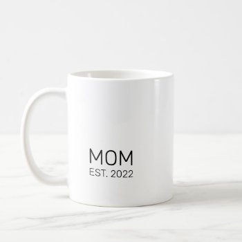 New Mom To Be Mug by 4aapjes at Zazzle