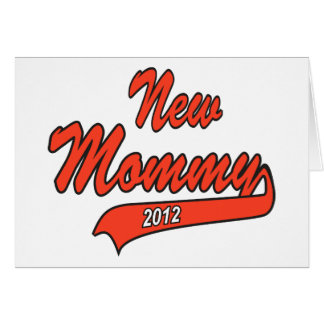 New Mommy 2012 Cards