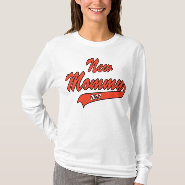 New Mommy 2012 T-Shirt (Front)