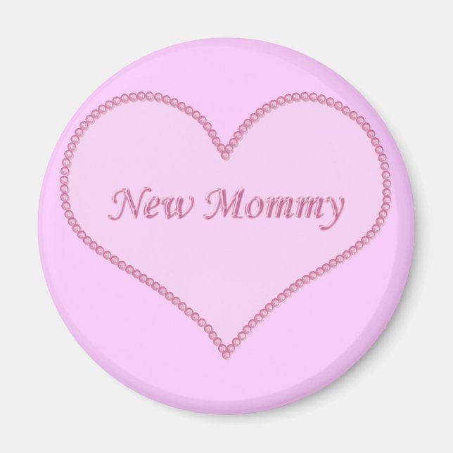 New Mommy Magnet, Pink Magnet (Front)