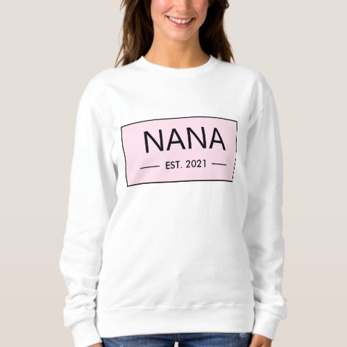New Nana Grandma Pink Sweatshirt