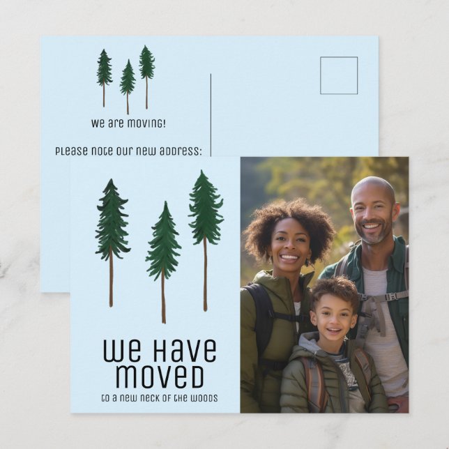 NEW NECK OF WOODS Trees Forest CUSTOM PHOTO Moving Postcard (Front/Back)