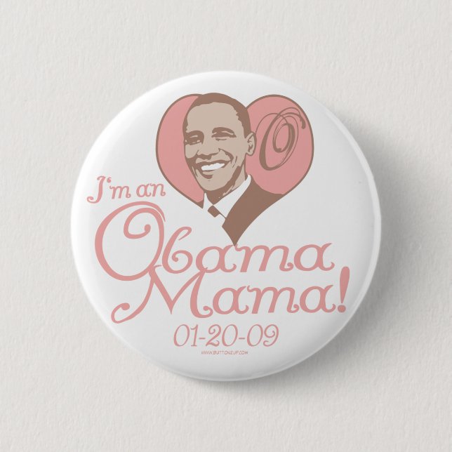 New Obama Mama 2009 Gear Pinback Button (Front)