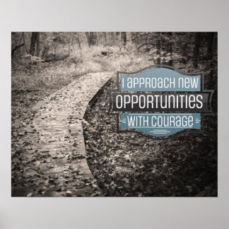 New Opportunities With Courage Poster