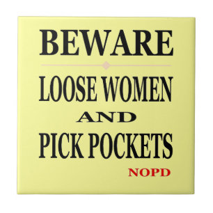 New Orleans Beware loose Women Ceramic Tile