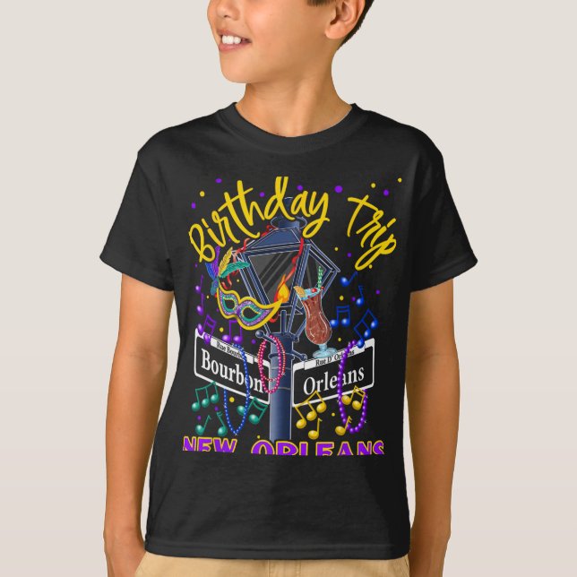 New Orleans Birthday Trip Girl's Birthday Trip  T-Shirt (Front)