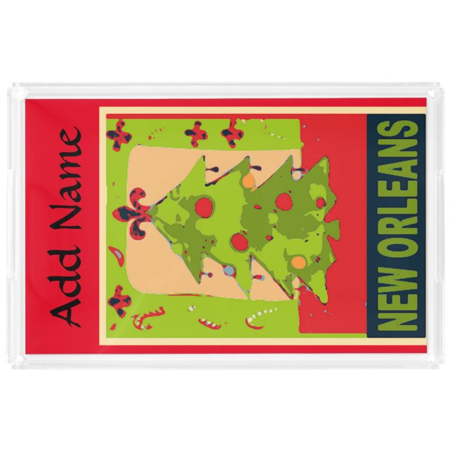 New Orleans Christmas Tree, add names Acrylic Tray (Front)
