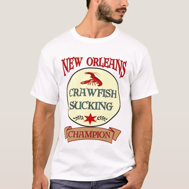 New Orleans Crawfish Sucking Champion T-Shirt (Front)
