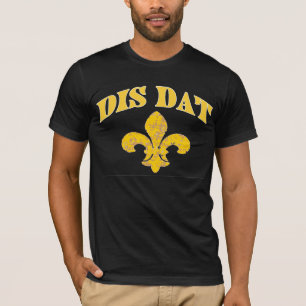 New Orleans Dis Dat T-Shirt