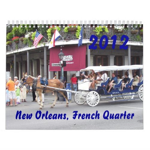 New Orleans French Quarter 2012 Calendar