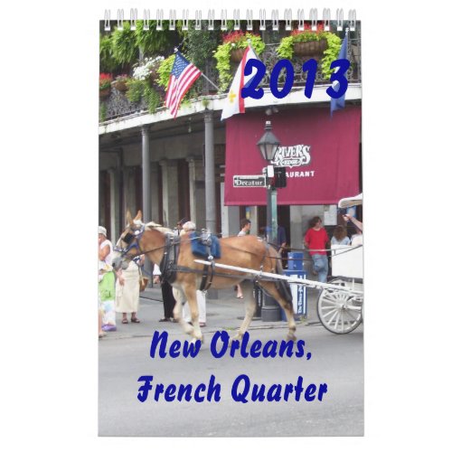 New Orleans French Quarter 2013 Calendar