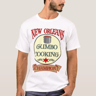 New Orleans Gumbo Cooking Champ T-Shirt