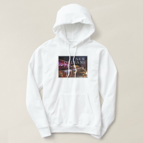 New Orleans Louisiana  The French Quarter Hoodie