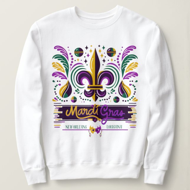 New Orleans Mardi Gras purple yellow green Sweatshirt (Design Front)