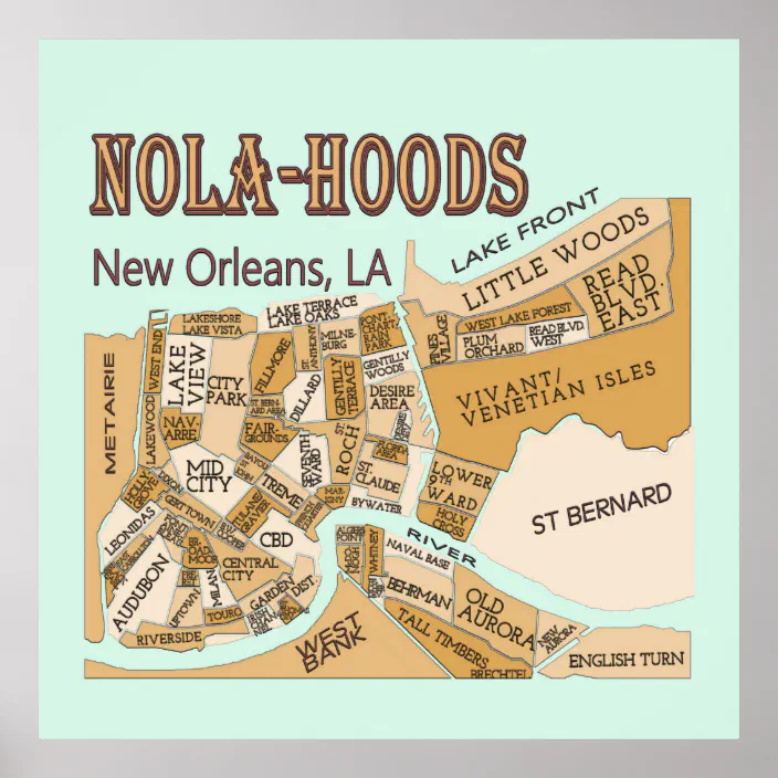 New Orleans Neighborhoods Map New Orleans Neighborhoods Map, Nola_Hoods Poster | Zazzle.com