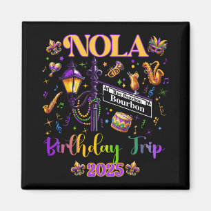 New Orleans Nola 2025 Girls' Birthday Bachelorette Magnet