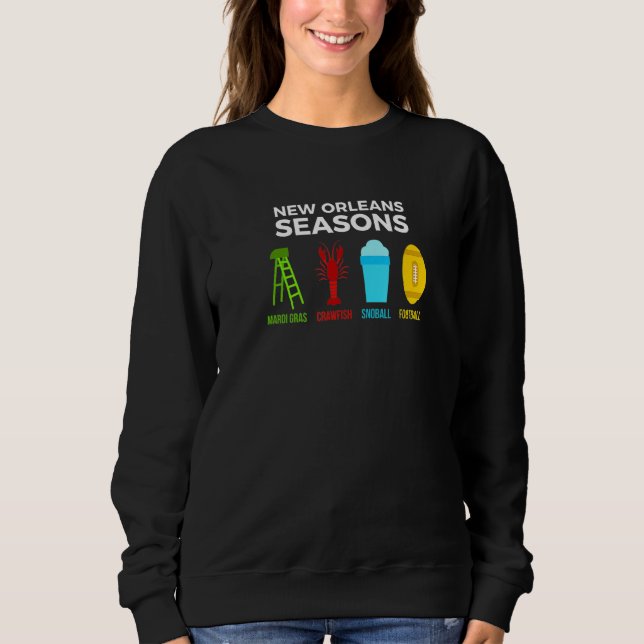 New Orleans Seasons Mardi Gras Snoball Crawfish Fo Sweatshirt (Front)