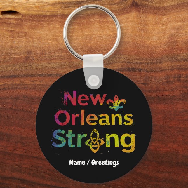 New Orleans Strong Inspiring NOLA Pride  Keychain (Front)