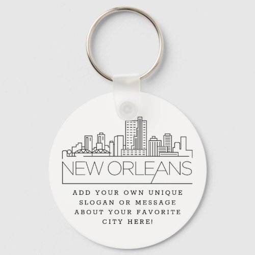 New Orleans Stylized Skyline  Custom Slogan Keychain