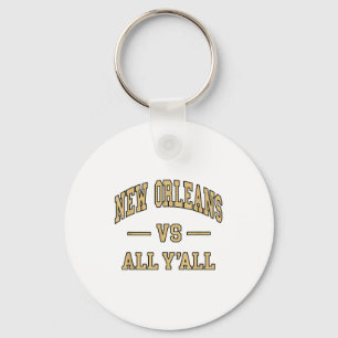New Orleans Vs All Y'all - Throwback Design - Clic Keychain