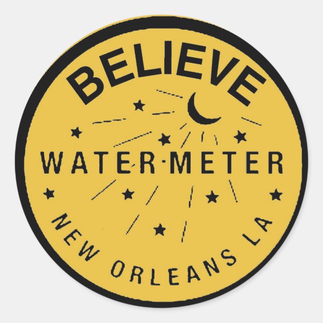 New Orleans Water Meter Cover Believe Classic Round Sticker (Front)