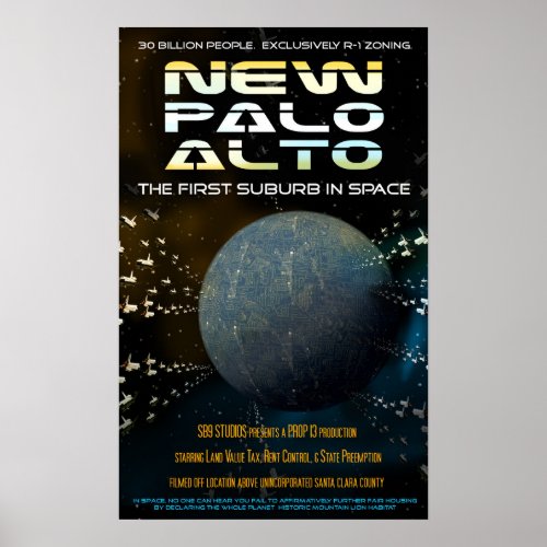 New Palo Alto _ the first suburb in space Poster