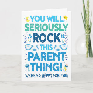 New Parent, You'll Rock This Parent Thing! Card
