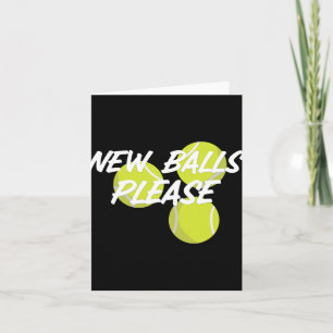 New Please Funny Tennis Card