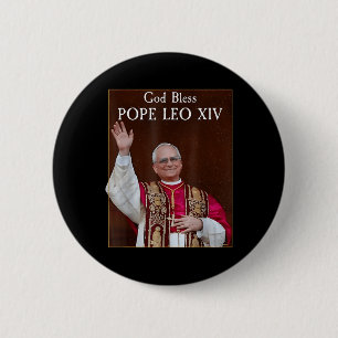 New Pope 2025 God Bless Pope Leo Xiv Button